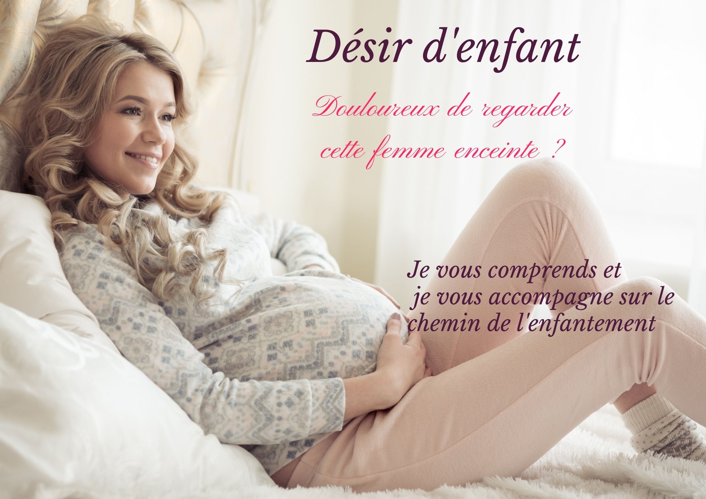 Désir d'enfant-Accueil